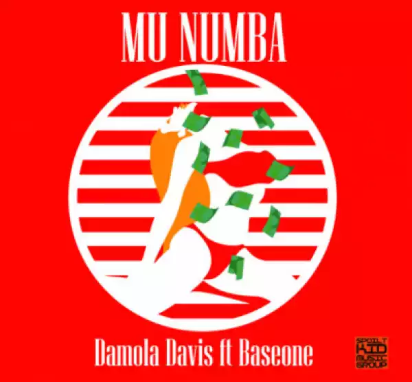 Damola Davis - Mu Numba ft. Baseone